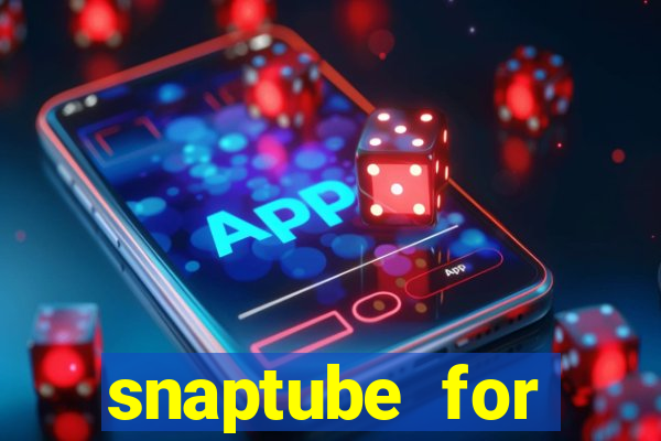 snaptube for windows 7