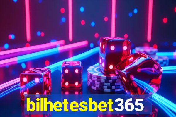 bilhetesbet365