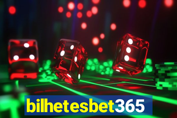 bilhetesbet365