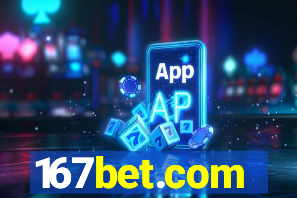 167bet.com