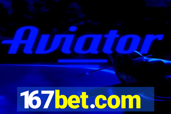 167bet.com