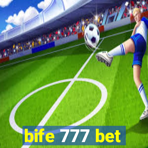 bife 777 bet