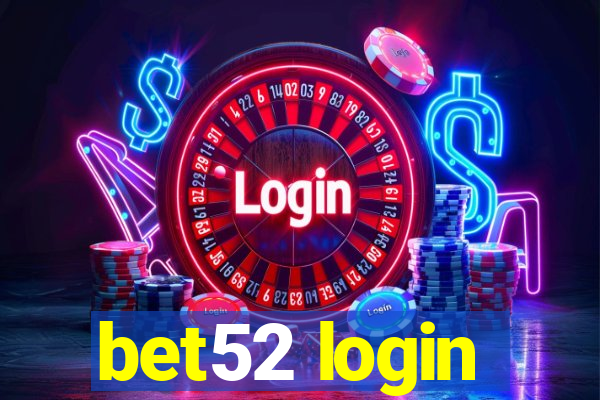 bet52 login