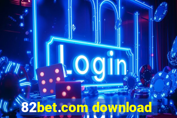 82bet.com download