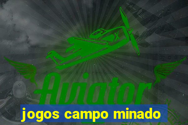 jogos campo minado