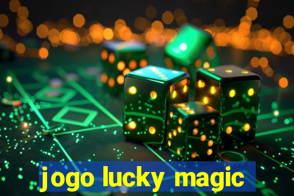 jogo lucky magic