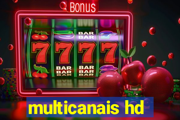 multicanais hd