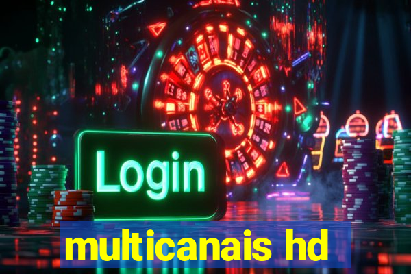 multicanais hd