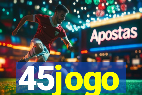 45jogo