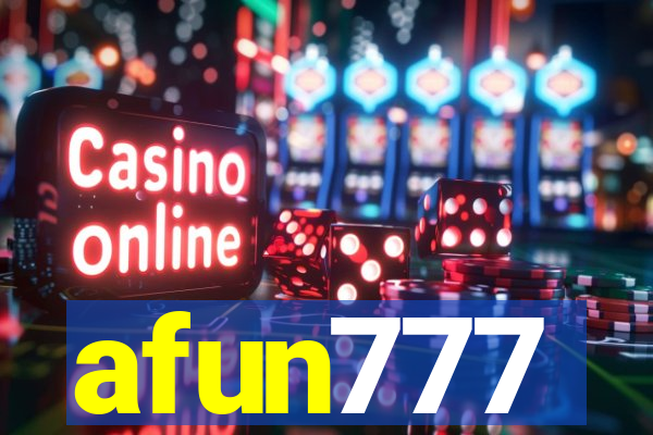 afun777