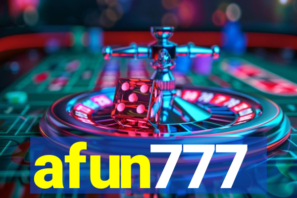 afun777