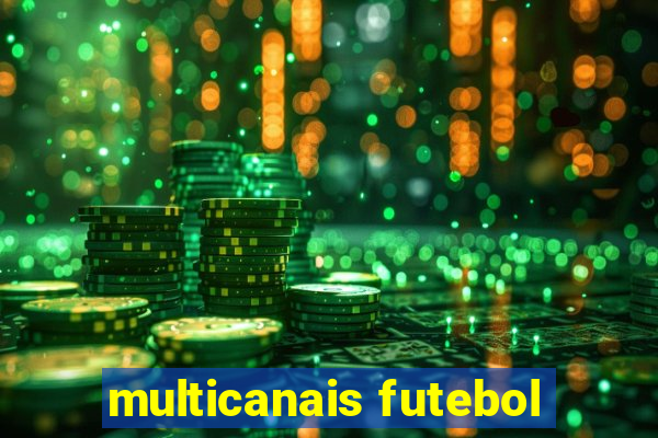 multicanais futebol