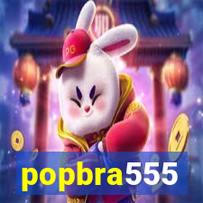 popbra555