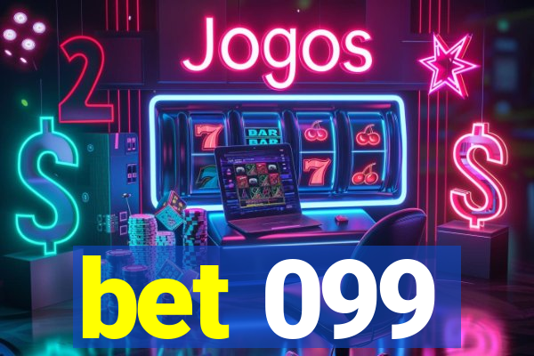 bet 099