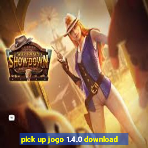 pick up jogo 1.4.0 download