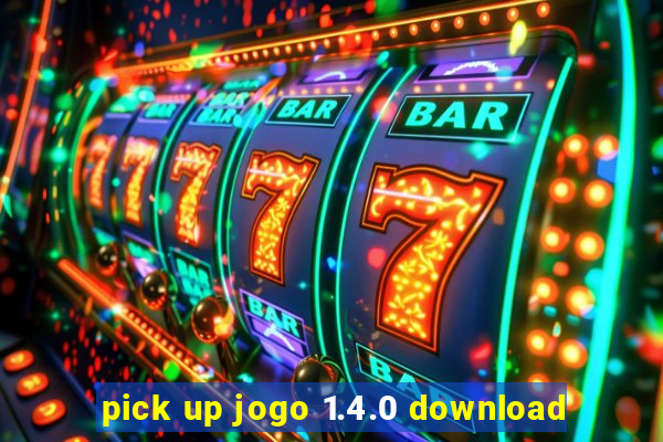 pick up jogo 1.4.0 download