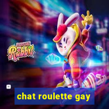 chat roulette gay