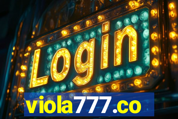 viola777.co