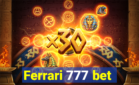 Ferrari 777 bet