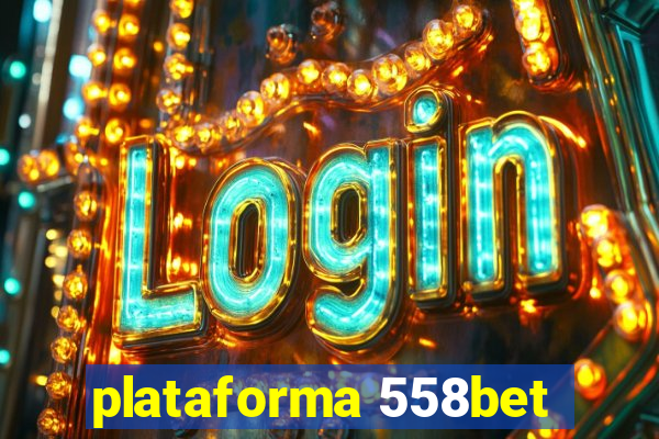 plataforma 558bet