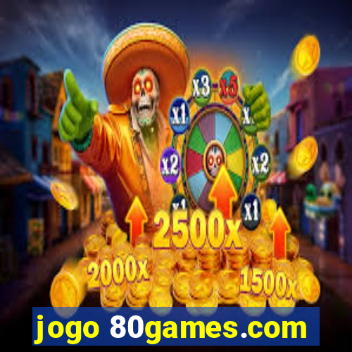 jogo 80games.com