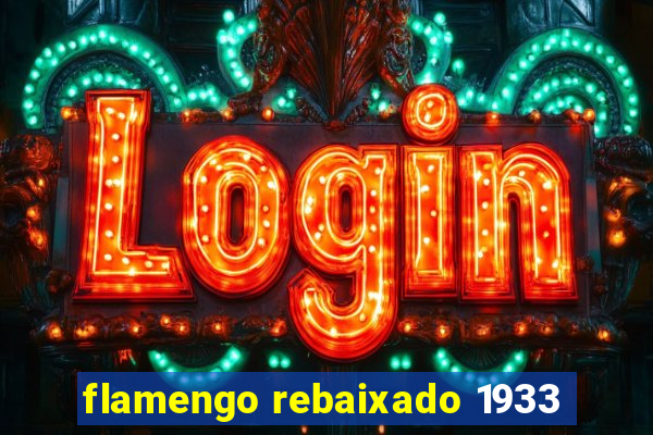 flamengo rebaixado 1933