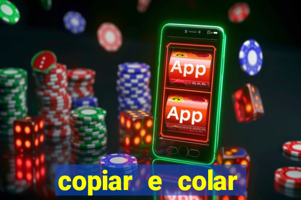 copiar e colar impulse inc