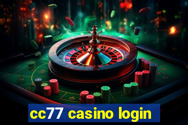 cc77 casino login