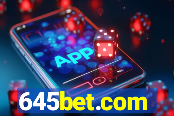 645bet.com