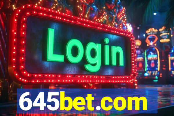 645bet.com