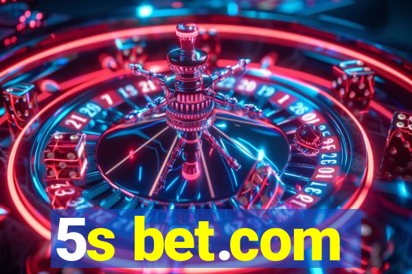 5s bet.com