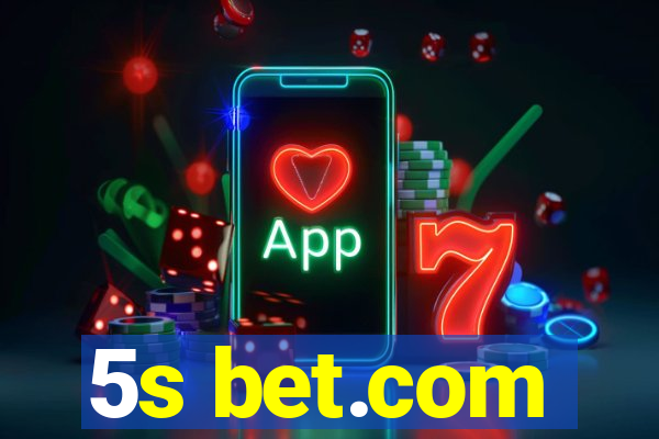 5s bet.com