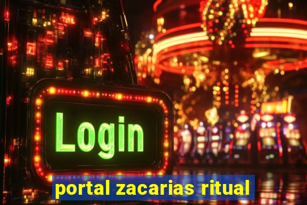 portal zacarias ritual