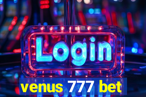 venus 777 bet