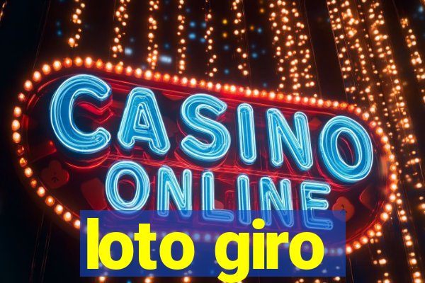 loto giro