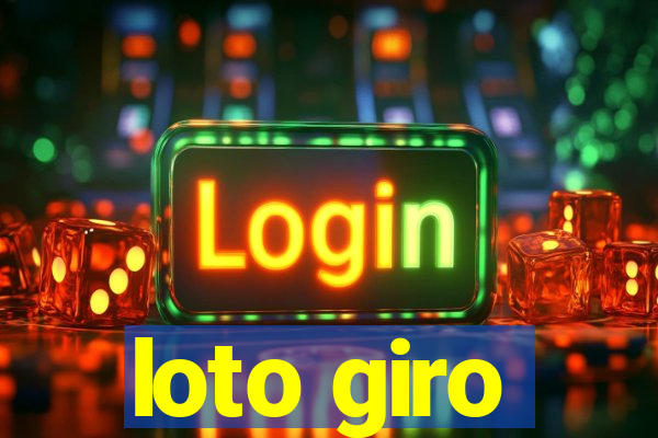 loto giro