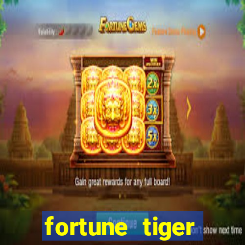 fortune tiger plataforma nova