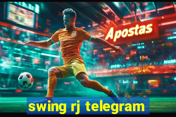 swing rj telegram