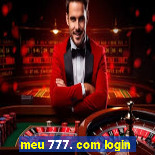 meu 777. com login