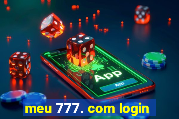 meu 777. com login