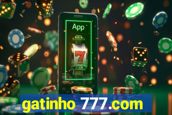 gatinho 777.com