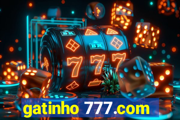 gatinho 777.com