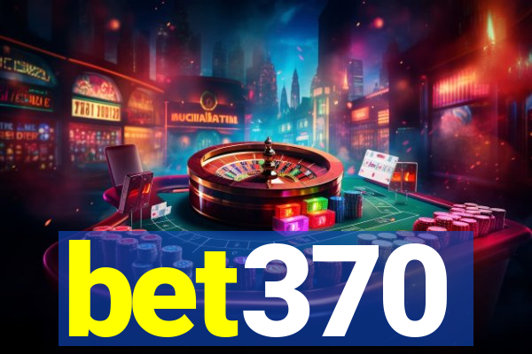 bet370