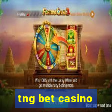 tng bet casino