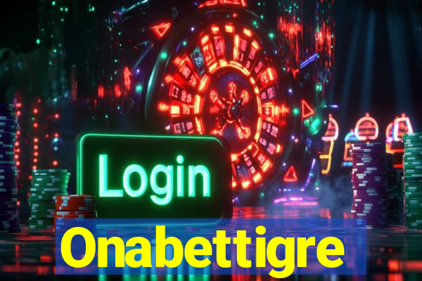 Onabettigre