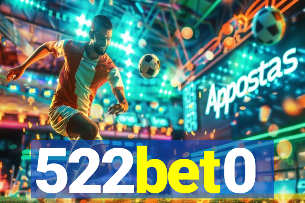 522bet0