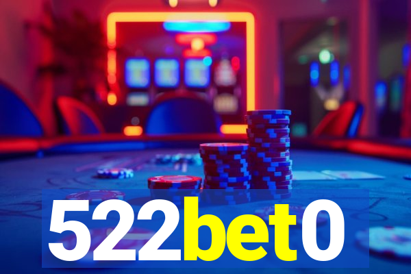 522bet0