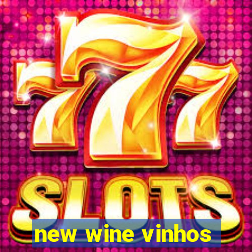 new wine vinhos