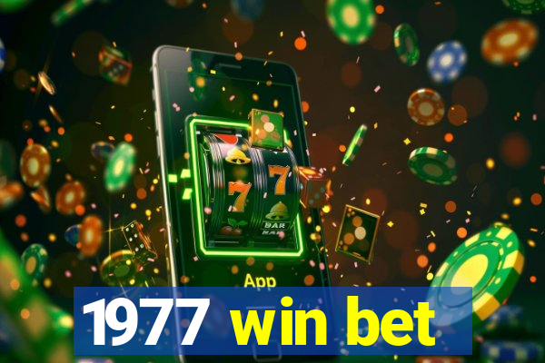 1977 win bet