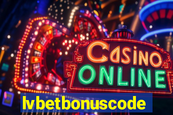 lvbetbonuscode